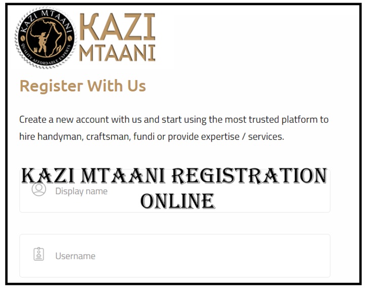 Kazi Mtaani Application Form, Registration